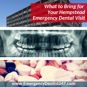 What You Need to Bring to Your Hempstead Emergency Dentist Appointment