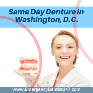 same day denture in washington dc