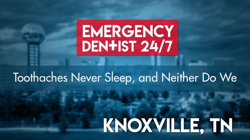 Emergency Dentist Knoxville Cover