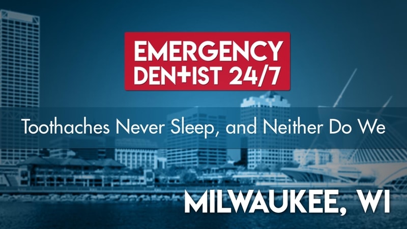 Milwaukee Emergency Dentist Cover