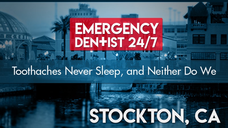 Emergency Dentist Stockton CA Cover