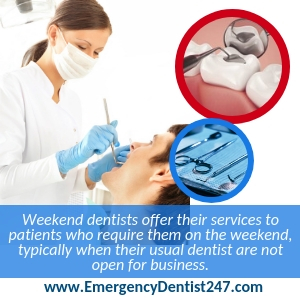 Emergency Dentists During Weekend Hours