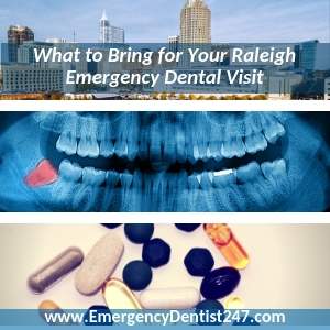 what to bring to your emergency dentist appointment raleigh