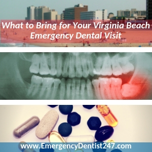 what youll need for your emergency dental appointment virginia beach