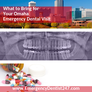 What to Bring to Your Emergency Dental Appointment omaha ed247